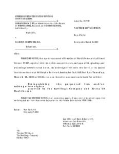 SUPREME COURT OF THE STATE OF NEW YORK COUNTY OF QUEENS ---------------------------------------------------------------------X LORRAINE KANDEL, as Administratrix of the Estate of JOSEPH KANDEL, Deceased, and LORRAINE KAN