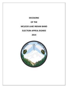 DECISIONS OF THE MCLEOD LAKE INDIAN BAND ELECTION APPEAL BOARD 2014