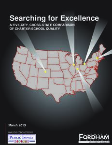 Searching for Excellence A FIVE-CITY, CROSS-STATE COMPARISON OF CHARTER SCHOOL QUALITY COVER PAGE IN SEARCH OF EXCELLENCE A FIVE-CITY, CROSS-STATE COMPARISON OF CHARTER QUALITY