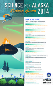 SCIENCE for ALASKA Lecture Series[removed]FREE TO THE PUBLIC