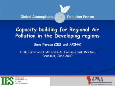 Global Atmospheric  Pollution Forum Capacity building for Regional Air Pollution in the Developing regions