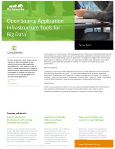 Open	
  Source	
  Application	
   Infrastructure	
  Tools	
  for	
   Big	
  Data	
    