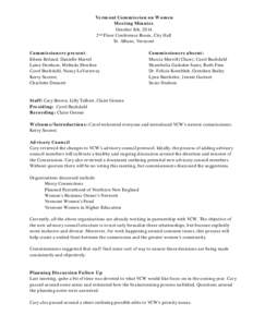 Vermont Commission on Women Meeting Minutes October 8th, 2014 nd 2 Floor Conference Room, City Hall St. Albans, Vermont