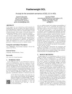 Featherweight OCL A study for the consistent semantics of OCL 2.3 in HOL Achim D. Brucker Burkhart Wolff