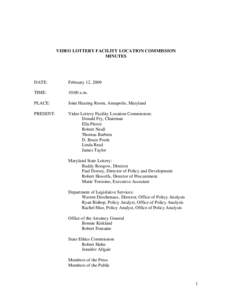 VIDEO LOTTERY FACILITY LOCATION COMMISSION MINUTES DATE:  February 12, 2009