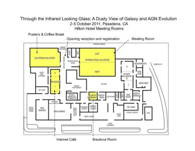 Through the Infrared Looking Glass: A Dusty View of Galaxy and AGN Evolution 2-5 October 2011, Pasadena, CA Hilton Hotel Meeting Rooms Posters & Coffee Break Opening reception and registration