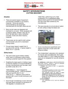 SAFETY INTERVENTIONS CUTTING MASONRY Situation •  There are several types of equipment