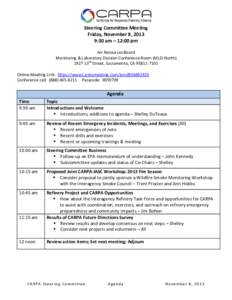 Steering Committee Meeting Friday, November 8, 2013 9:30 am – 12:00 pm Air Resources Board Monitoring & Laboratory Division Conference Room (MLD-North[removed]13th Street, Sacramento, CA[removed]