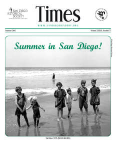 Times WWW.SANDIEGOHISTORY.ORG Volume XXXXII, Number 3  Summer 2005