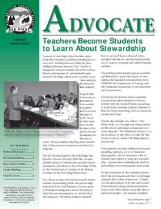Issue 22 March 2006 Teachers Become Students to Learn About Stewardship A group of area high school teachers spent