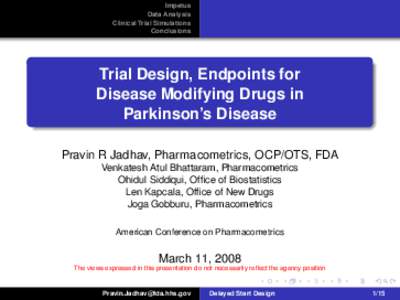 Impetus Data Analysis Clinical Trial Simulations Conclusions  Trial Design, Endpoints for