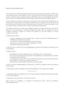 FICHE DE POSTE DIRECTEUR  Nous recherchons, pour l’Ecole Française Internationale de Wuhan, établissement partenaire de l’AEFE suite à son homologation pour le niveau primaire en 2012, scolarisant 60 élèves des 