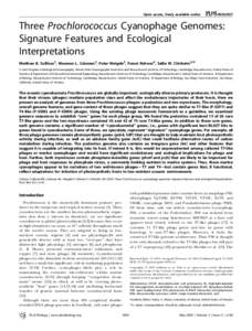 Open access, freely available online  PLoS BIOLOGY Three Prochlorococcus Cyanophage Genomes: Signature Features and Ecological