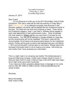 Escondido Invitational Friday May 2, 2014 Escondido High School January 31, 2014 Dear Coach: It is my pleasure to invite you to the 2014 Escondido Track & Field