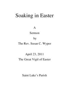 Soaking in Easter A Sermon by The Rev. Susan C. Wyper