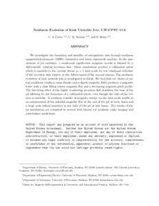 Nonlinear Evolution of Kink Unstable Jets, UW-CPTC 11-8 C. S. Carey 1,4 ,  C. R. Sovinec