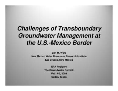 Challenges of Transboundary Groundwater Management at the U.S.-Mexico Border