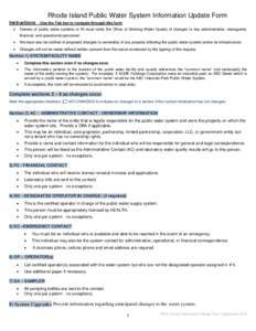 Rhode Island Public Water System Information Update Form Instructions - Use the Tab key to navigate through this form  Owners of public water systems in RI must notify the Office of Drinking Water Quality of changes t