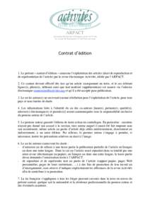 ARPACT Association Recherches et Pratiques sur les ACTivités 16, avenue M. Robespierre, Vitry sur seine Contrat d’édition