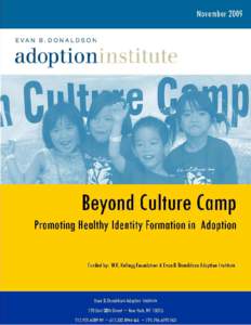 International adoption / Korean adoptee / Interracial adoption / Language of adoption / Foster care / Identity formation / Adoption in the United States / Adoption / Family / Family law