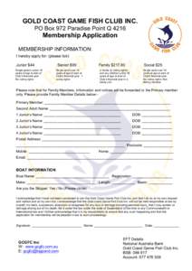    GOLD COAST GAME FISH CLUB INC. PO Box 972 Paradise Point Q[removed]Membership Application