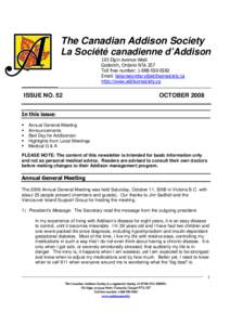 The Canadian Addison Society La Société canadienne d’Addison 193 Elgin Avenue West Goderich, Ontario N7A 2E7 Toll free number: Email: 