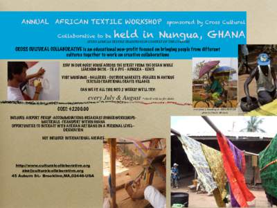 ANNUAL AFRICAN TEXTILE WORKSHOP Collaborative to be sponsored by Cross Cultural  held in Nungua, GHANA