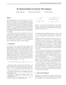 CCCG 2010, Winnipeg MB, August 9–11, 2010  An Optimal Solution for Dynamic Polar Diagram Ebrahim Ehsanfar  ∗