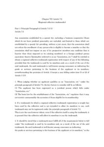 Chapter VII: Article 7-2 (Regional collective trademarks) Part 1: Principle Paragraph of Article[removed]Article 7-2 Any association established by a special Act, including a business cooperative (those which do not have