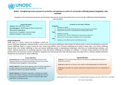XSAZ12 - Strengthening service provision for protection and assistance to victims of cross-border trafficking between Bangladesh, India and Nepal Strengthen and institutionalize prevention and protection measures for act