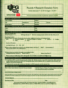 Rounds 4 Research Donation Form Auction dates: June[removed], 2014 & August 1-10, 2014 Rounds Research Presented in partnership