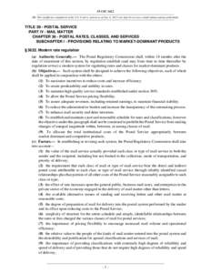 39 USC 3622 NB: This unofficial compilation of the U.S. Code is current as of Jan. 4, 2012 (see http://www.law.cornell.edu/uscode/uscprint.html). TITLE 39 - POSTAL SERVICE PART IV - MAIL MATTER CHAPTER 36 - POSTAL RATES,