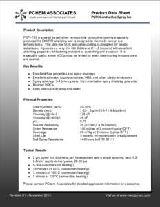 Product Data Sheet PSPI Conductive Spray Ink Product Description PSPI-700 is a water based silver nanoparticle conductive coating especially produced for EMI/RFI shielding and is designed to thermally cure at low