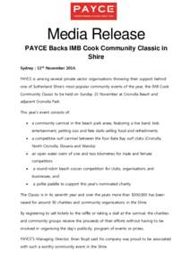 Media Release PAYCE Backs IMB Cook Community Classic in Shire Sydney : 11th NovemberPAYCE is among several private sector organisations throwing their support behind one of Sutherland Shire’s most popular commun