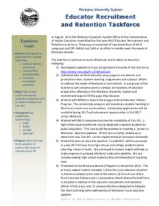 Montana University System  Educator Recruitment and Retention Taskforce Taskforce Goals