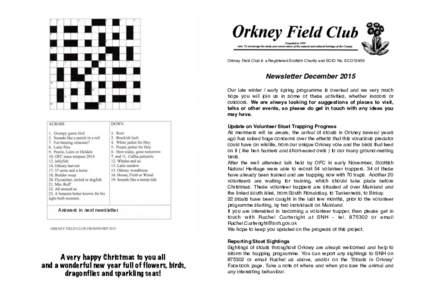 Orkney Field Club is a Registered Scottish Charity and SCIO No. SCO12459  Newsletter December 2015 Our late winter / early spring programme is overleaf and we very much hope you will join us in some of these activities, 