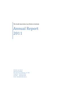 The South Australian Law Reform Institute  Annual Report[removed]Adelaide Law School