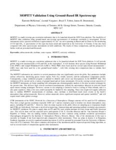 MOPITT Validation Using Ground-Based IR Spectroscopy Éamonn McKernan*, Leonid Yurganov, Boyd T. Tolton, James R. Drummond, Department of Physics, University of Toronto, 60 St. George Street, Toronto, Ontario, Canada, M5