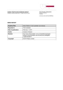 HUMAN TRAFFICKING WORKING GROUP Professor Andreas Schloenhardt, TC Beirne School of Law The University of Queensland Brisbane Qld 4072 Australia