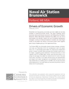 Naval Air Station Brunswick Portland, ME MSA Drivers of Economic Growth February 2014