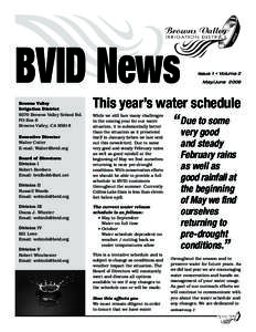 BVID News Browns Valley Irrigation District 9370 Browns Valley School Rd. PO Box 6 Browns Valley, CA 95918