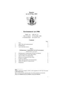 Reprint as at 20 May 2014 Environment Act 1986 Public Act Date of assent
