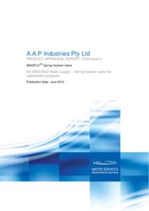 WSAA Product AppraisalIssue 2  1 A.A.P Industries Pty Ltd PRODUCT APPRAISAL REPORTIssue 2