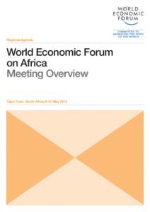 Regional Agenda  World Economic Forum on Africa Meeting Overview Cape Town, South Africa 8-10 May 2013