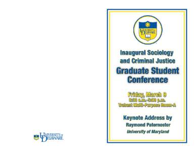 Graduate Student Conference  Schedule of Events March 9, 2007 TRABANT–A 8:30-9:00