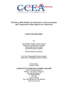   The Kerry-Bush Health Care Proposals: A Characterization and Comparison of their Impacts on Connecticut  EXECUTIVE SUMMARY