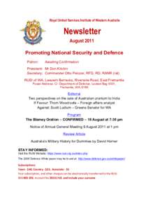 Royal United Services Institute of Western Australia ! Newsletter August 2011 Promoting National Security and Defence