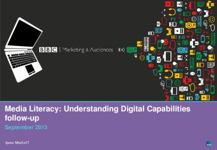 1  Paste cobrand logo here  Media Literacy: Understanding Digital Capabilities