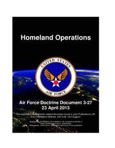 Management / Civil defense / Law enforcement in the United States / Defense Support of Civil authorities / Homeland security / Posse Comitatus Act / Homeland defense / National Response Framework / National Incident Management System / Emergency management / Public safety / United States Department of Homeland Security