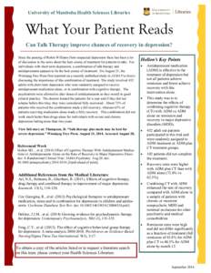 University of Manitoba Health Sciences Libraries  What Your Patient Reads Can Talk Therapy improve chances of recovery in depression? Since the passing of Robin Williams from suspected depression there has been a lot of 